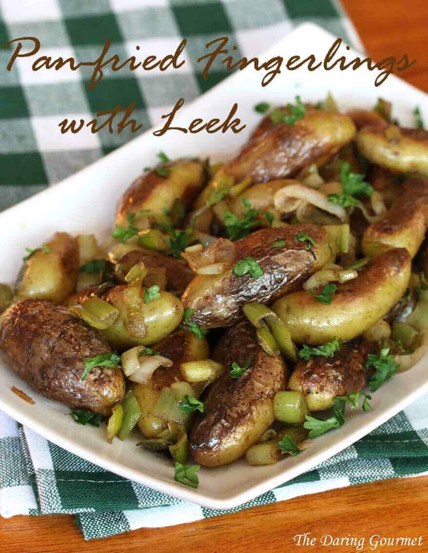 fried fingerling potatoes leek recipe gourmet elegant side dish