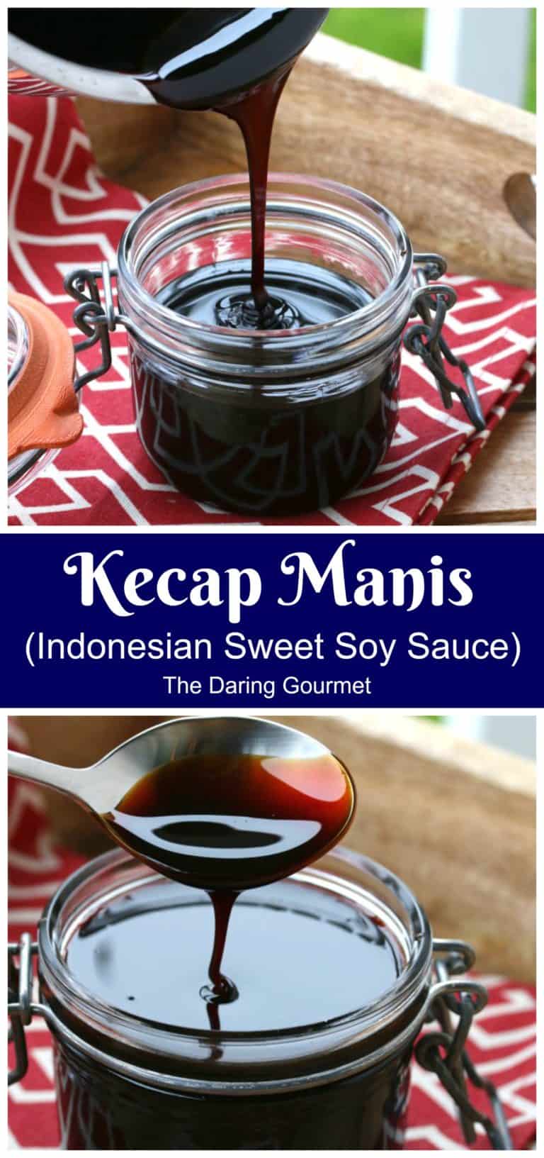 Kecap Manis (Indonesian Sweet Soy Sauce) The Daring Gourmet