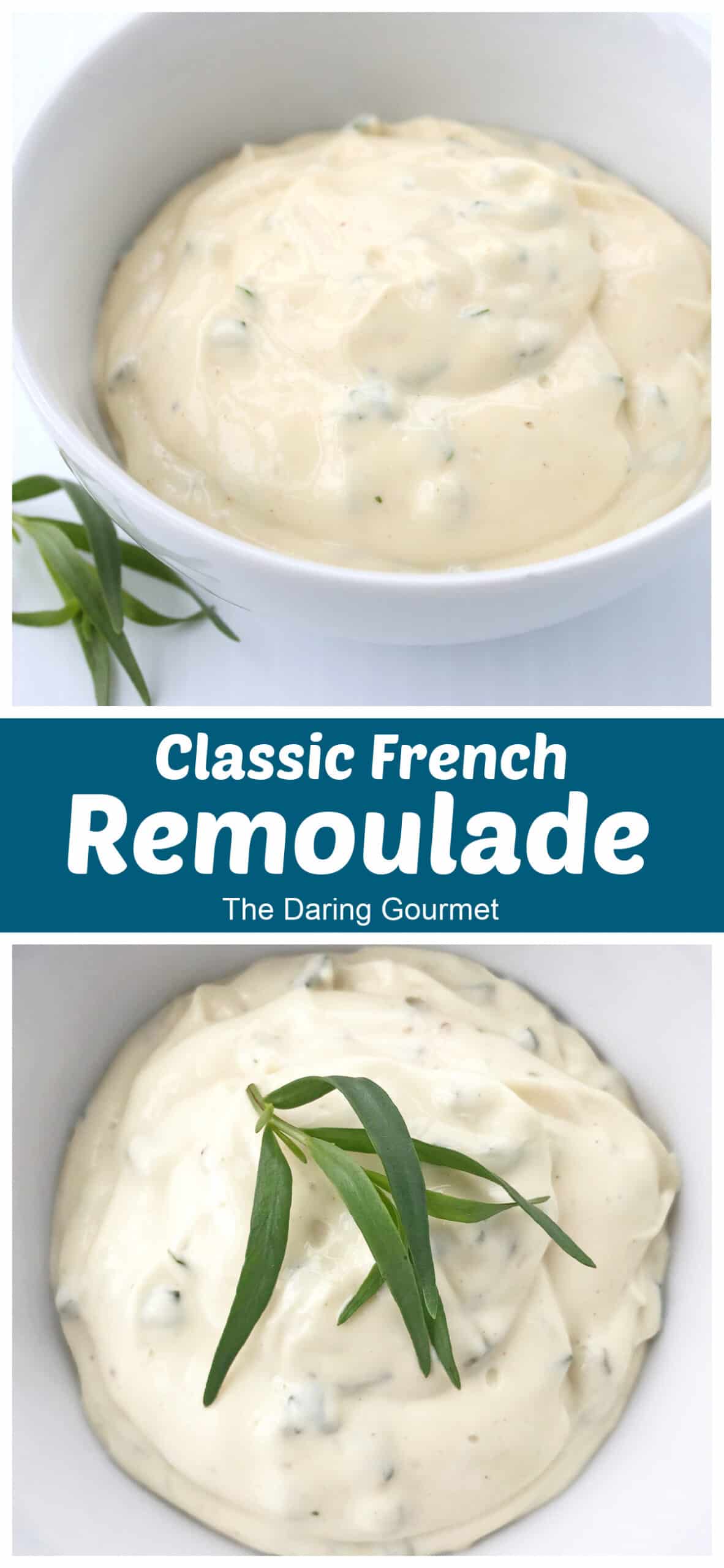 Classic French Remoulade - The Daring Gourmet